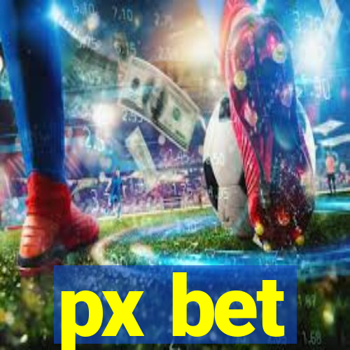 px bet